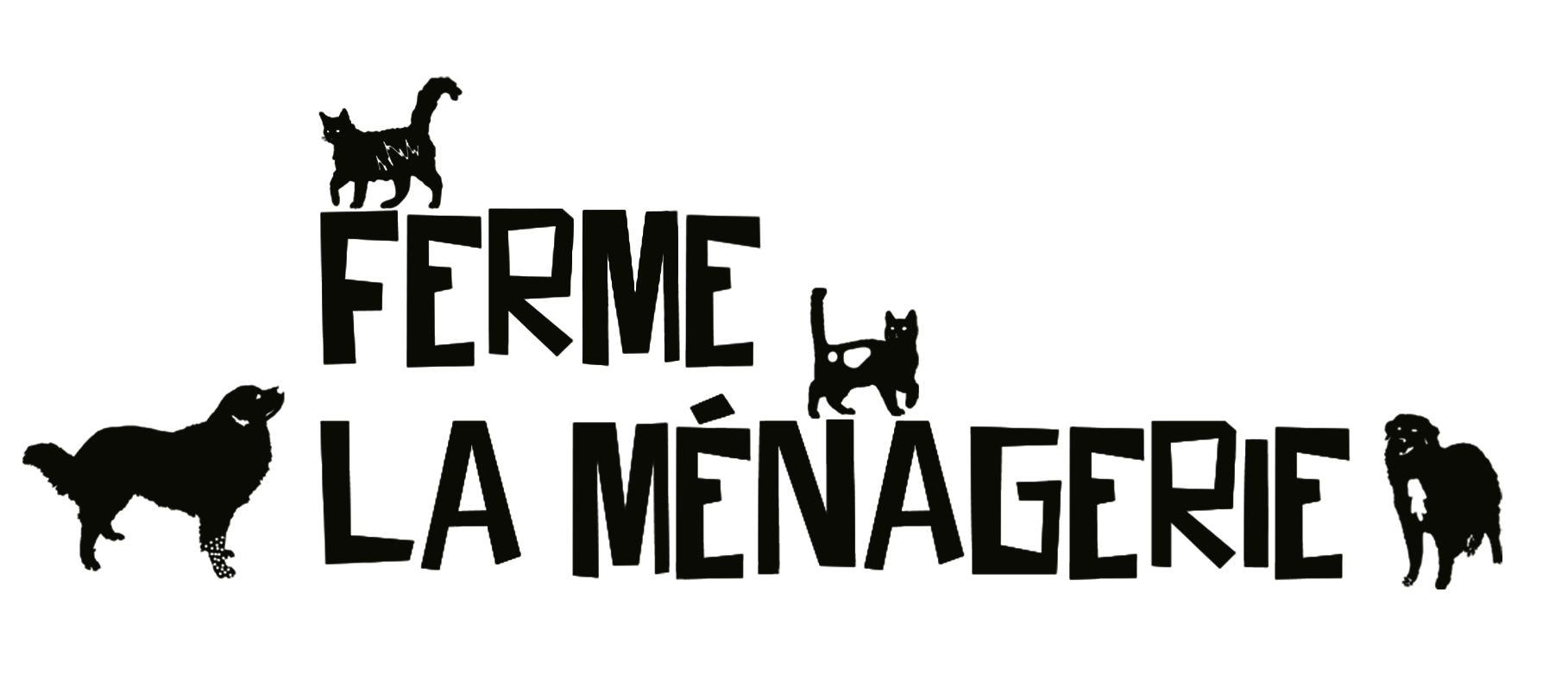 Ferme la ménagerie